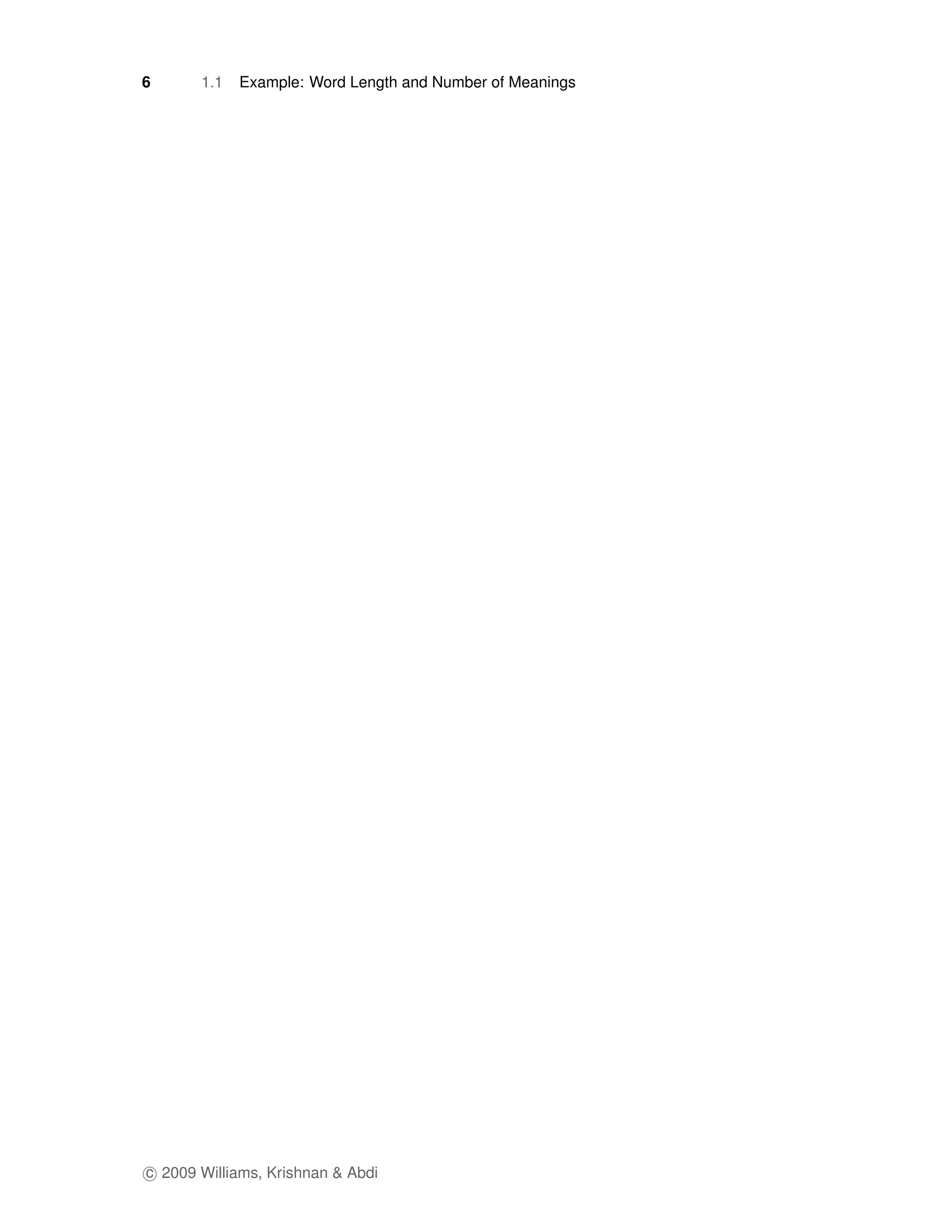 6      1.1   Example: Word Length and Number of Meanings




c 2009 Williams, Krishnan & Abdi
 