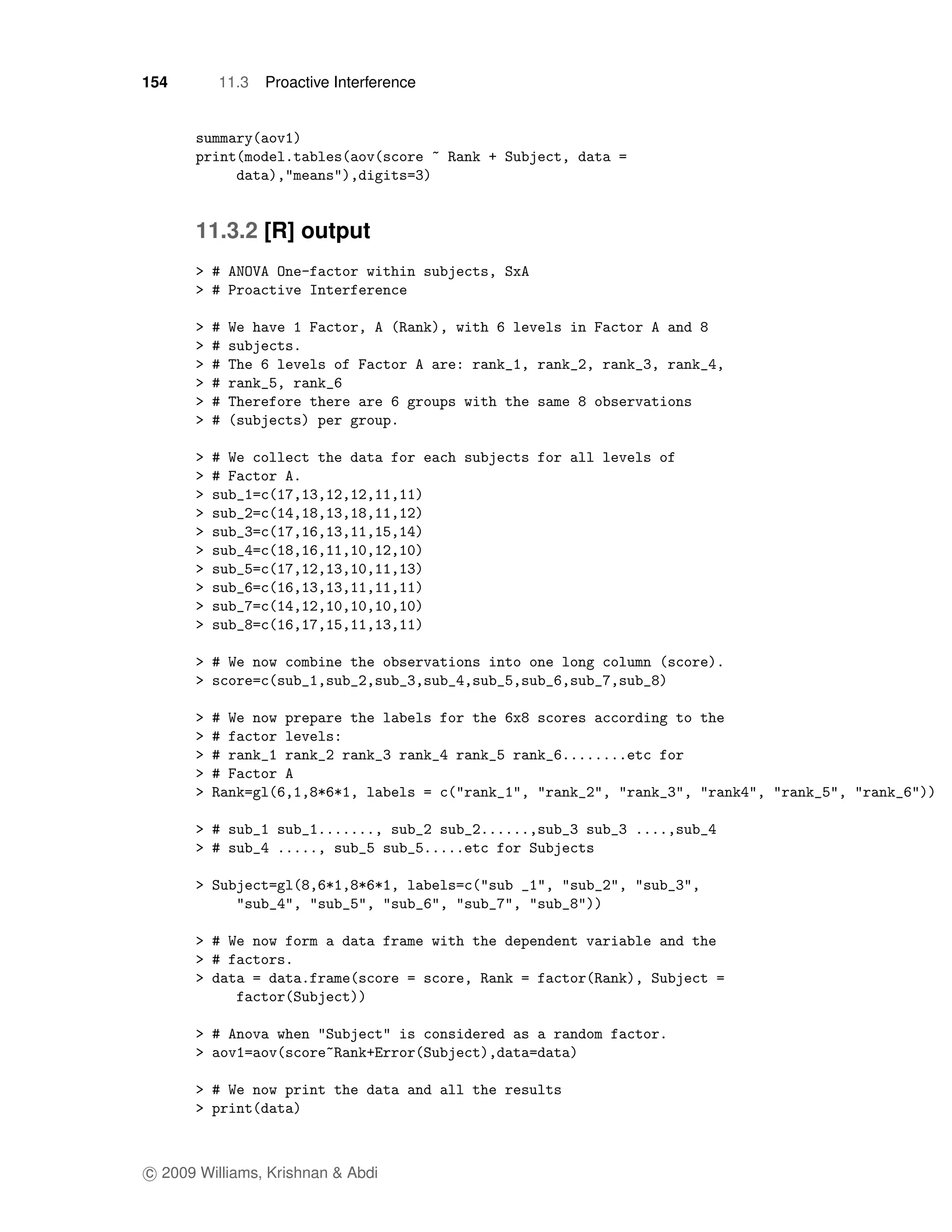 154       11.3   Proactive Interference




      11.3.2 [R] output




c 2009 Williams, Krishnan & Abdi
 