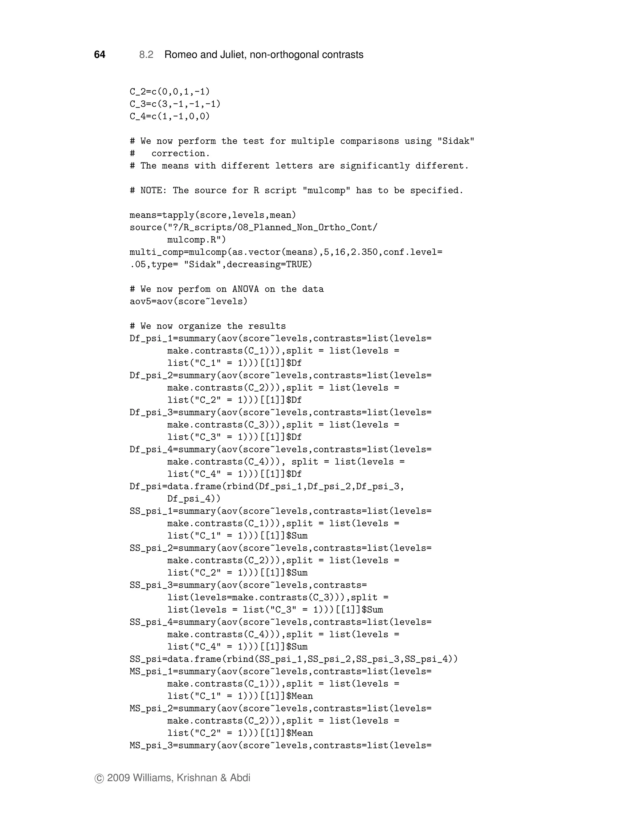 64      8.2   Romeo and Juliet, non-orthogonal contrasts




c 2009 Williams, Krishnan & Abdi
 