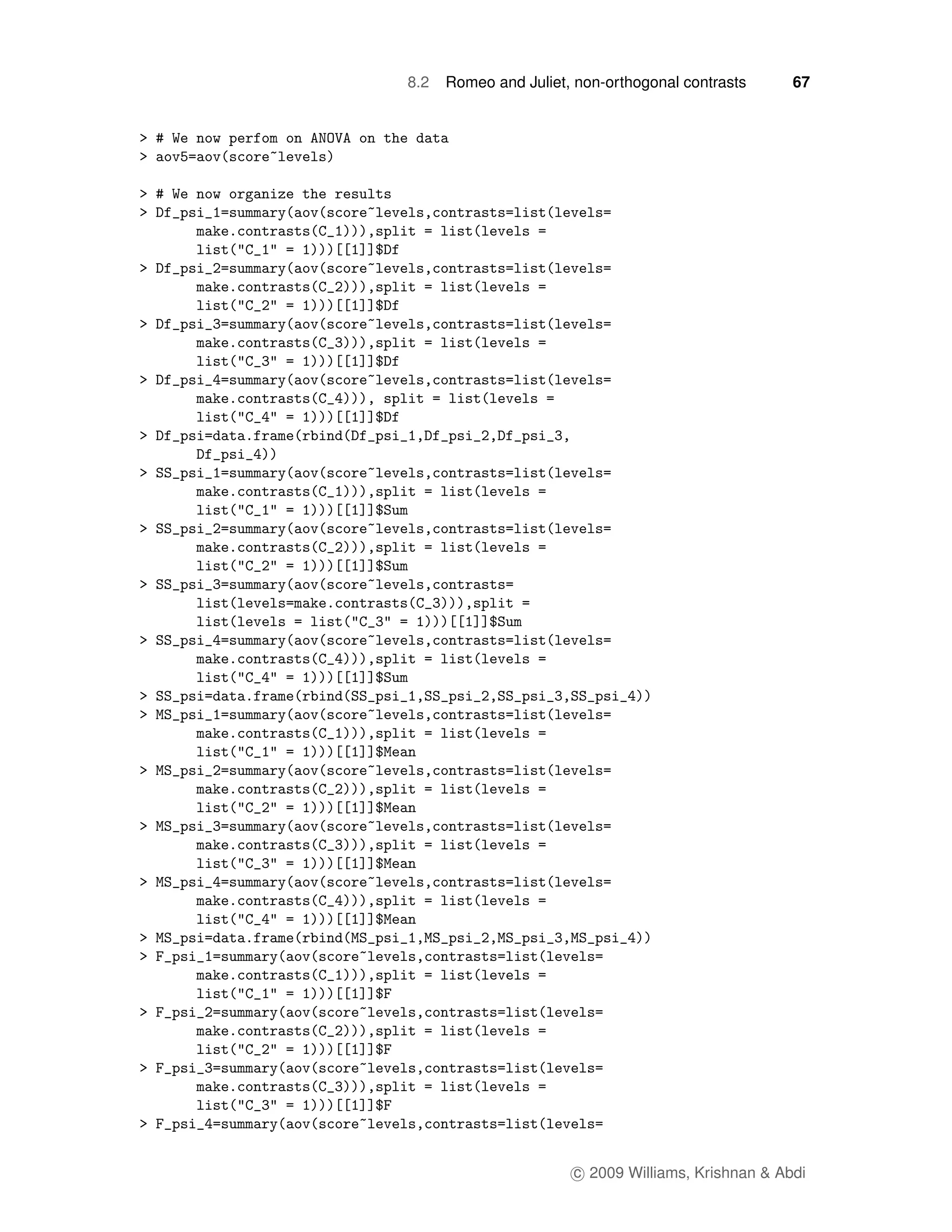 8.2   Romeo and Juliet, non-orthogonal contrasts     67




                       c 2009 Williams, Krishnan & Abdi
 