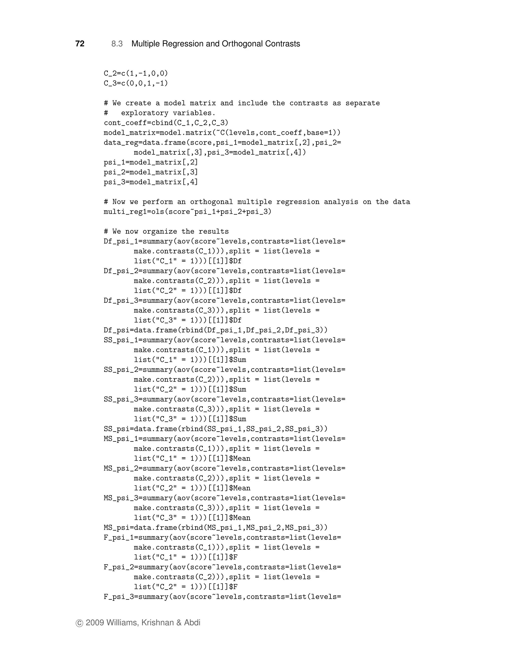 72      8.3   Multiple Regression and Orthogonal Contrasts




c 2009 Williams, Krishnan & Abdi
 