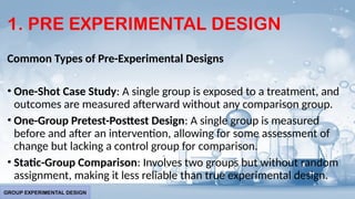 Pre Experiment EXPERIMENTAL DESIGNS BY REBECCA B. JABLA | PPTX