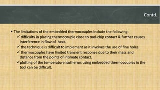 Experimental Determination of Tool-chip Interface Temperatures | PPTX