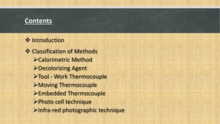 Experimental Determination of Tool-chip Interface Temperatures | PPTX