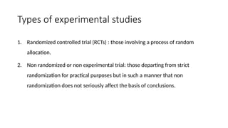 Randomizer And Non Randomised Study EXPERIMENTAL EPIDMIOLOGY_618d247a-604c-4def-8af7-2fc90ab23d63.pptx