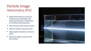 Experimental flow visualization techniques ( PIV, LDA.pptx