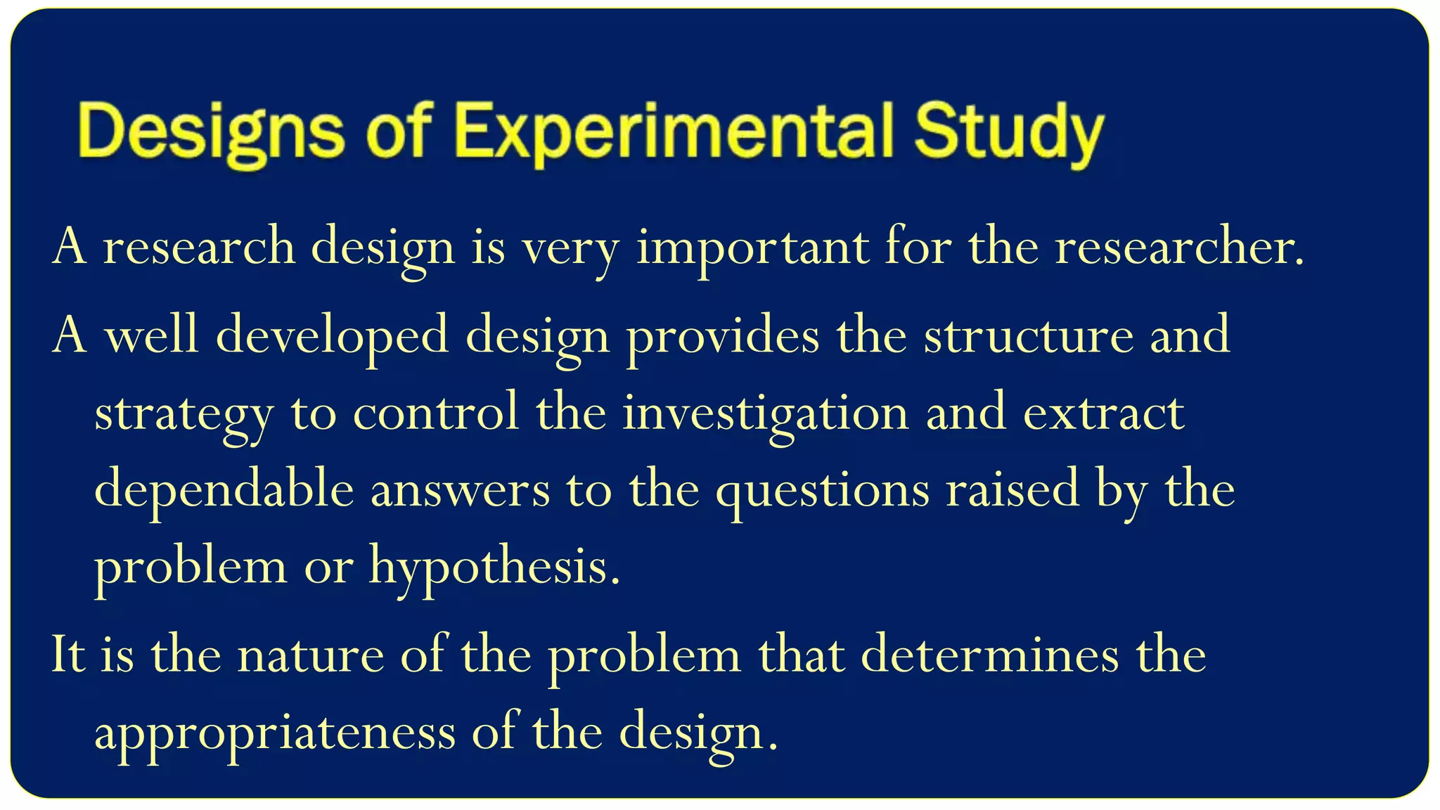 Experimental Research Design - Meaning, Characteristics and Classification