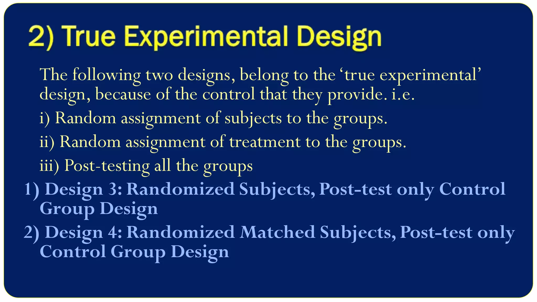Experimental Research Design - Meaning, Characteristics and Classification