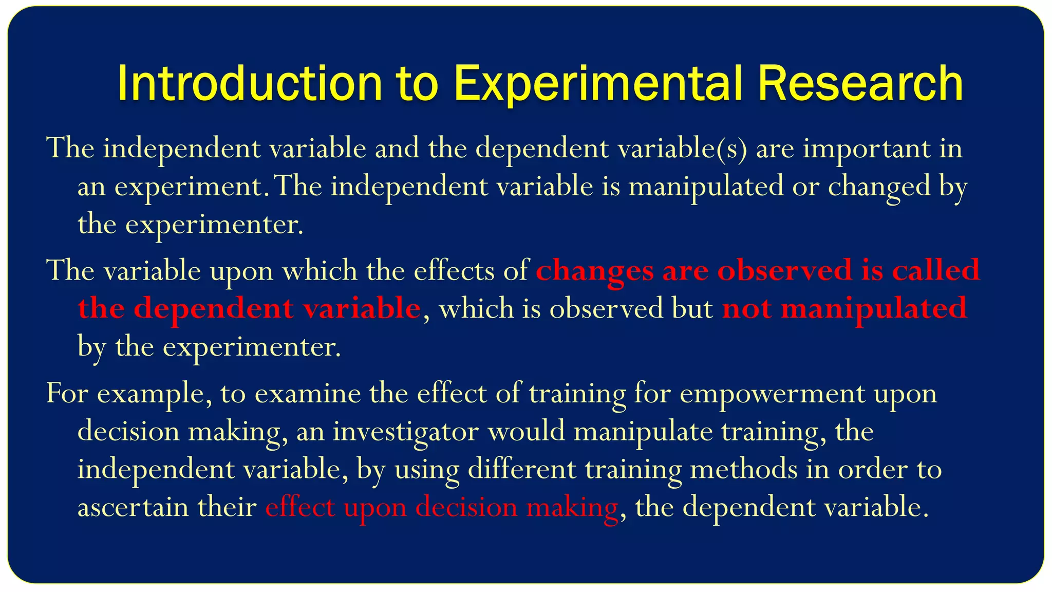 Experimental Research Design - Meaning, Characteristics and Classification