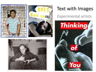 Text with Images
Experimental artists
 