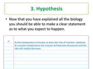 Mr Exham's Guide to writing up a Biology Practical Investigation Slide 6