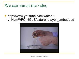 We can watch the video  http://www.youtube.com/watch?v=NJmWFChtiGo&feature=player_embedded 