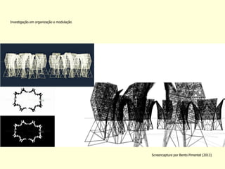 Screencapture por Bento Pimentel (2013) 
Investigação em organização e modulação  