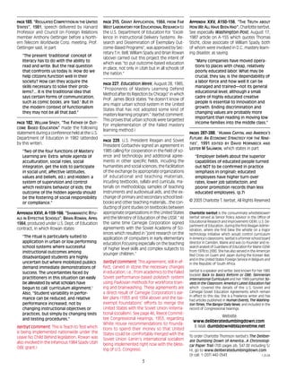 3
—————————————————————
PAGE 183, "REGULATED COMPETITION IN THE UNITED
STATES", 1981, speech delivered by Harvard
Professor and Council on Foreign Relations
member Anthony Oettinger before a North-
ern Telecom Worldwide Corp. meeting. Prof.
Oettinger said, in part:
"The present ‘traditional’ concept of
literacy has to do with the ability to
read and write. But the real question
that confronts us today is: How do we
help citizens function well in their
society? How can they acquire the
skills necessary to solve their prob-
lems?... It is the traditional idea that
says certain forms of communication,
such as comic books, are ‘bad.' But in
the modern context of functionalism
they may not be all that bad."
—————————————————————
PAGE 182, WILLIAM SPADY, "THE FATHER OF OUT-
COME BASED EDUCATION" made the following
statement during a conference held at the U.S.
Department of Education in 1982 (attended
by this writer).
"Two of the four functions of Mastery
Learning are: Extra: whole agenda of
acculturation, social roles, social
integraton, get the kids to participate
in social unit, affective (attitudes,
values and beliefs, ed.); and Hidden: a
system of supervision and control
which restrains behavior of kids; the
outcome of the hidden agenda should
be the fostering of social responsibility
or compliance."
—————————————————————
APPENDIX XXVI, A-159-166. "SHAMANISTIC RITU-
ALS IN EFFECTIVE SCHOOLS", BRIAN ROWAN, APRIL
1984, produced under U.S. Dept. of Education
contract, in which Rowan states:
"The ritual is particularly suited to
application in urban or low performing
school systems where successful
instructional outcomes among
disadvantaged students are highly
uncertain but where mobilized publics
demand immediate demonstrations of
success. The uncertainties faced by
practitioners in this situation can easily
be alleviated by what scholars have
begun to call ‘curriculum alignment.'
Also, "Student variability in perfor-
mance can be reduced, and relative
performance increased, not by
changing instructional objectives or
practices, but simply by changing tests
and testing procedures."
Iserbyt comment: This is Teach to Test which
is being implemented nationwide under the
Leave No Child Behind legislation. Rowan was
also involved in the infamous 1984 Spady Utah
OBE grant.)
—————————————————————
PAGE 215, GRANT APPLICATION, 1984, FROM FAR
WEST LABORATORY FOR EDUCATIONAL RESEARCH to
the U.S. Department of Education for "Excel-
lence in Instructional Delivery Systems: Re-
search and Dissemination of Exemplary Out-
come-Based Programs", was approved by Sec-
retary T.H. Bell. William Spady and Brian Rowan
(above) carried out this project the intent of
which was "to put outcome-based education
in place, not only in Utah but in all schools of
the nation."
—————————————————————
PAGE 227, Education Week, August 28, 1985,
"Proponents of Mastery Learning Defend
Method after Its Rejection by Chicago" in which
Prof. James Block states "he doesn't know of
any major urban school system in the United
States that has not adopted some kind of
mastery learning program." (Iserbyt comment:
This proves that urban schools were targetted
for implementation of the failed mastery
learning method.)
—————————————————————
PAGE 229, U.S. President Reagan and Soviet
President Gorbachev signed an agreement in
1985 calling for cooperation in the field of sci-
ence and technology and additional agree-
ments in other specific fields, incuding the
humanities and social sciences; the facilitation
of the exchange by appropriate organizations
of educational and teaching materials,
incuding textbooks, syllabi and curricula, ma-
terials on methodology, samples of teaching
instruments and audiovisual aids, and the ex-
change of primary and secondary school text-
books and other teaching materials...the con-
ducting of joint studies on textbooks between
appropriate organizations in the United States
and the Ministry of Education of the USSR." At
the same time Carnegie Corporation signed
agreements with the Soviet Academy of Sci-
ences which resulted in "joint research on the
application of computers in early elementary
education,focusing especially on the teaching
of higher level skills and complex subjects to
younger children."
Iserbyt comment: This agreement, still in ef-
fect, carved in stone the necessary changes
in education, i.e., from academics to the failed
Soviet performance-based polytech system
using Pavlovian methods for workforce train-
ing and brainwashing. These agreements are
a direct result of Carnegie Corporation's ear-
lier plans (1933 and 1934 above) and the tax-
exempt foundations' efforts to merge the
United States with the Soviet Union (interna-
tional socialism). See page 46, Reece Commit-
tee Congressional Hearings, 1953, regarding
White House recommendations to founda-
tions to spend their money so that United
States could be comfortably merged with the
Soviet Union (Lenin's international socialism
being implemented right now with the bless-
ing of U.S. Congress).
—————————————————————
APPENDIX XXV, A150-156, "THE TRUTH ABOUT
HOW WE ALL HAVE BEEN HAD", Charlotte Iserbyt.
See especially Washington Post, August 17,
1987 article on A-155 which quotes Thomas
Sticht, close associate of William Spady, both
of whom were involved in D.C. mastery learn-
ing disaster, as saying:
"Many companies have moved opera-
tions to places with cheap, relatively
poorly educated labor. What may be
crucial, they say, is the dependability of
a labor force and how well it can be
managed and trained—not its general
educational level, although a small
cadre of highly educated creative
people is essential to innovation and
growth. Ending discrimination and
changing values are probably more
important than reading in moving low
income families into the middle class."
—————————————————————
PAGES 287-288, "HUMAN CAPITAL AND AMERICA'S
FUTURE: AN ECONOMIC STRAGTEGY FOR THE NINE-
TIES", 1991 EDITED BY DAVID HORNBECK AND
LESTER M SALAMON, which states in part
"Employer beliefs about the superior
capabilities of educated people turned
out NOT to be confirmed in practice
(emphasis in original); educated
employees have higher turn-over
rates, lower job satisfactoin, and
poorer promotion records than less
educated employees. (p.7)
© 2003 Charlotte T. Iserbyt, All Rights Reserved
—————————————————————
Charlotte Iserbyt is the consummate whistleblower!
Iserbyt served as Senior Policy Advisor in the Office of
Educational Research and Improvement (OERI), U.S. De-
partment of Education, during the first Reagan Admin-
istration, where she first blew the whistle on a major
technology initiative which would control curriculum
in America's classrooms. Iserbyt is a former school board
director in Camden, Maine and was co-founder and re-
search analyst of Guardians of Education for Maine (GEM)
from 1978 to 2000. She has also served in the American
Red Cross on Guam and Japan during the Korean War,
and in the United States Foreign Service in Belgium and
in the Republic of South Africa.
Iserbyt is a speaker and writer, best known for her 1985
booklet Back to Basics Reform or OBE: Skinnerian
International Curriculum and her 1989 pamphlet So-
viets in the Classroom: America's Latest Education Fad
which covered the details of the U.S.-Soviet and
Carnegie-Soviet Education Agreements which remain
in effect to this day. She is a freelance writer and has
had articles published in Human Events, The Washing-
ton Times, The Bangor Daily News, and included in the
record of Congressional hearings.
Website:
www.deliberatedumbingdown.com
E-Mail: dumbdown@blazenetme.net
—————————————————————
To order Charlotte Thomson Iserbyt’s The Deliber-
ate Dumbing Down of America...A Chronologi-
cal Paper Trail (700 pages pb, $47.00 including S/
H), go to www.deliberatedumbingdown.com
Or call: 1 (207) 442-0543 1.25.04
 