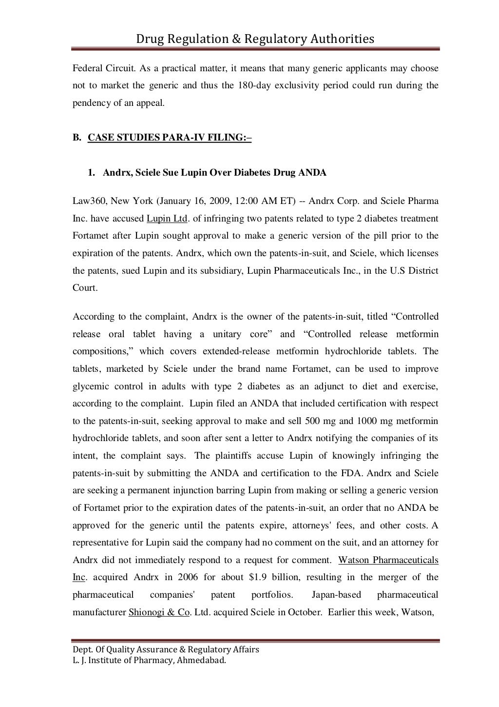 A) Study in detail about Para - IV filing. B) Case studies for Para ...