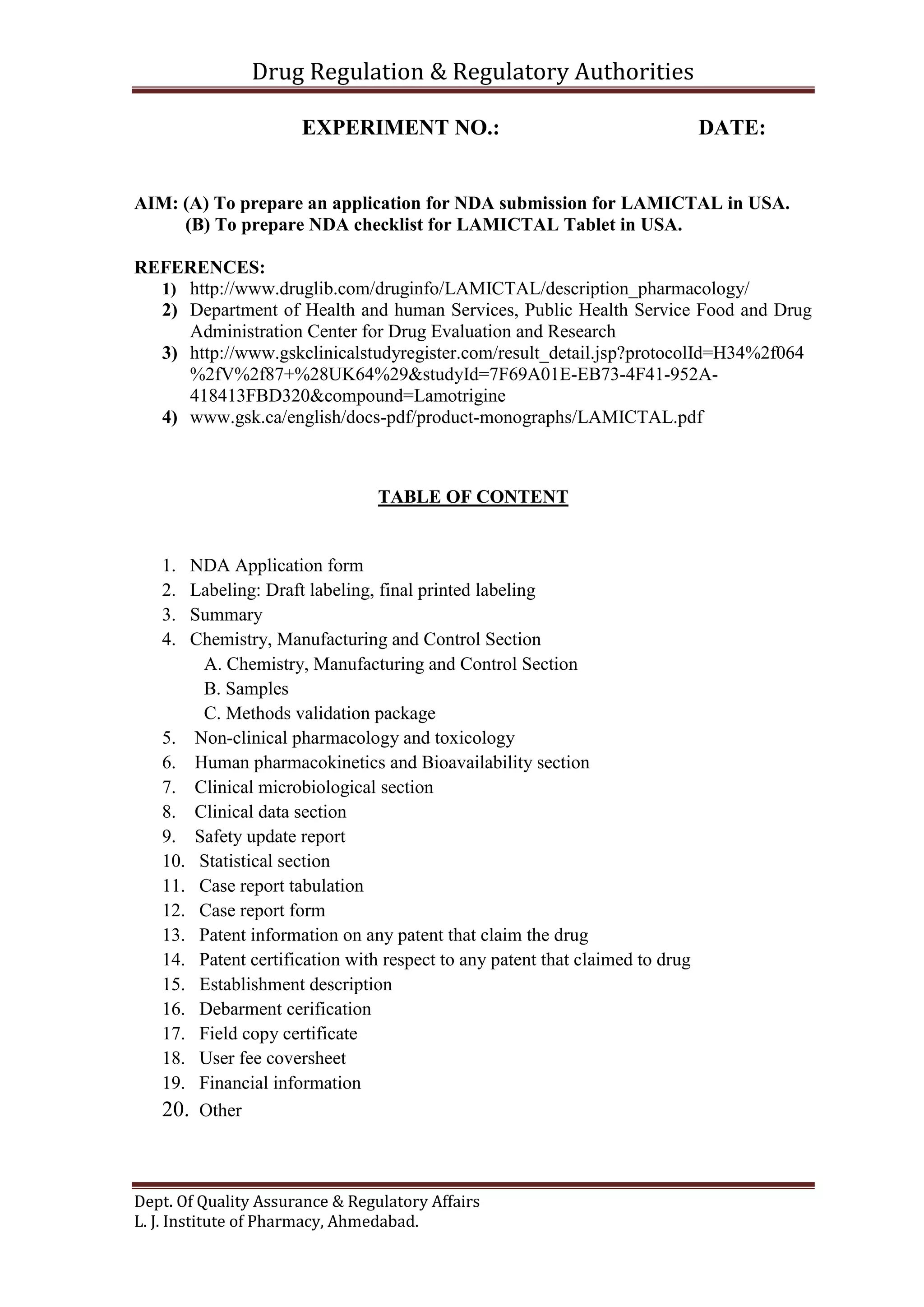 6. (A) To prepare an application for NDA submission for LAMICTAL in USA ...