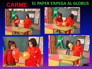 CARME

EL PAPER S’APEGA AL GLOBUS

 