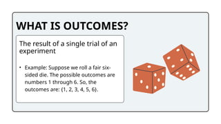 Mathematics 7: Experiments and outcomes.pptx
