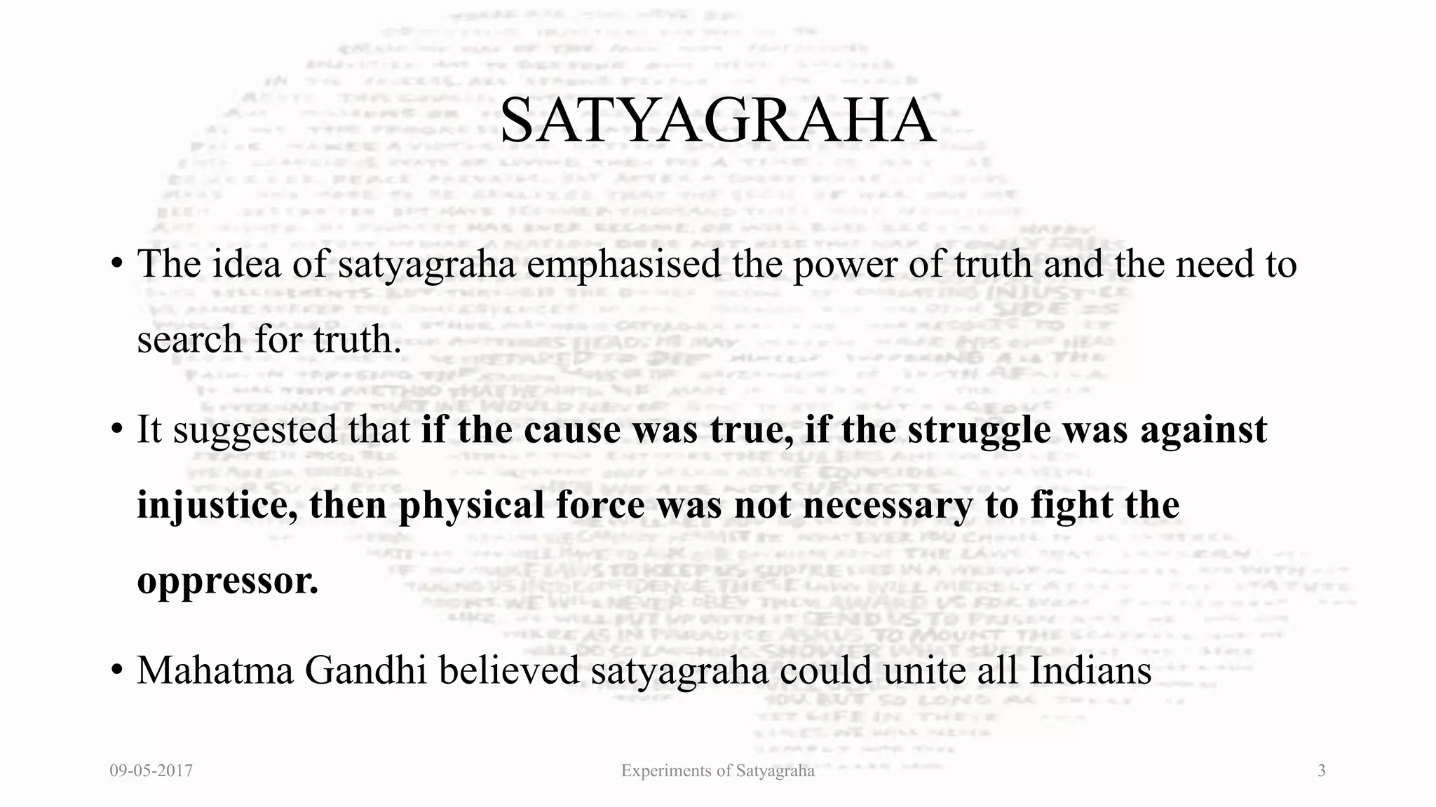 Experiments of satyagraha | PPTX