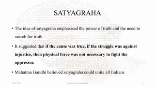 Experiments of satyagraha | PPTX
