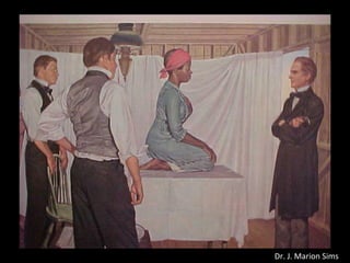 Dr. 
J. 
Marion 
Sims 
 