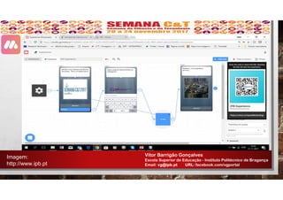 Vitor Barrigão Gonçalves
Escola Superior de Educação - Instituto Politécnico de Bragança
Email: vg@ipb.pt URL: facebook.com/vgportal
Imagem:
http://www.ipb.pt
 