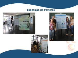 Exposição de Posteres
 