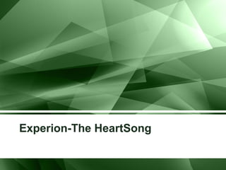 Experion-The HeartSong
 