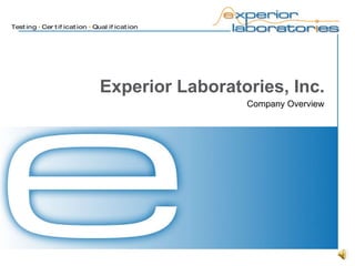 Experior Laboratories, Inc. Company Overview 
