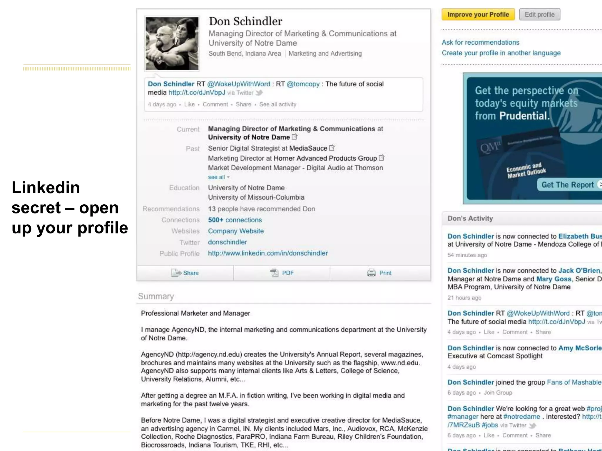 Linkedin
secret – open
up your profile
 