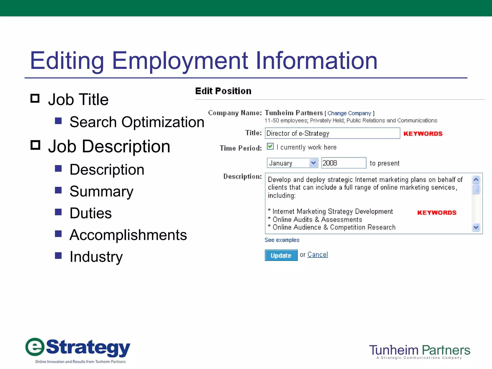 Editing Employment Information Job Title Search Optimization Job Description Description Summary Duties Accomplishments Industry 