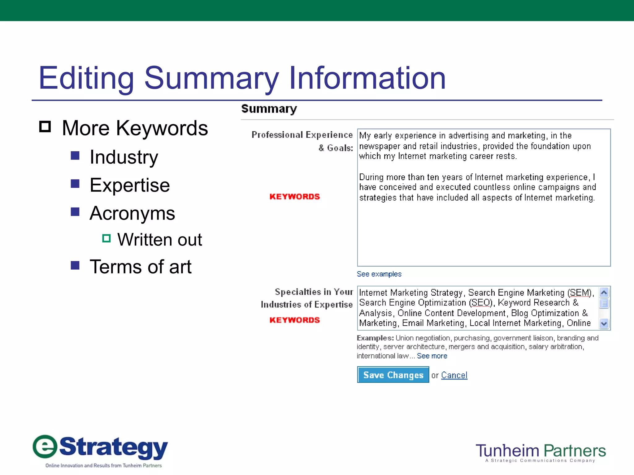 Editing Summary Information More Keywords Industry Expertise Acronyms Written out Terms of art 