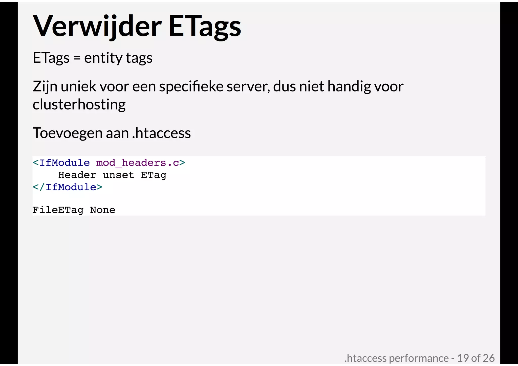.htaccess performance @ Joomla! Performance Expert Sessie