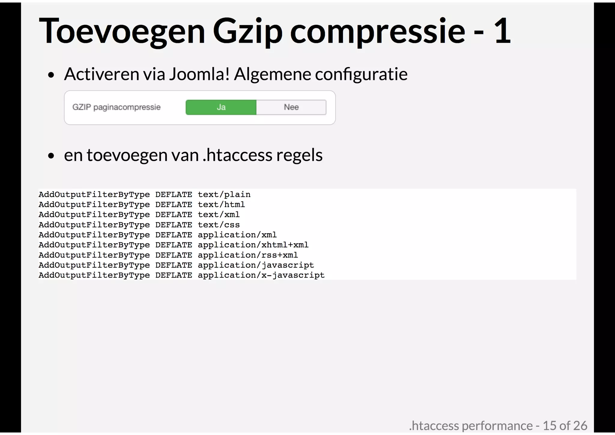 .htaccess performance @ Joomla! Performance Expert Sessie
