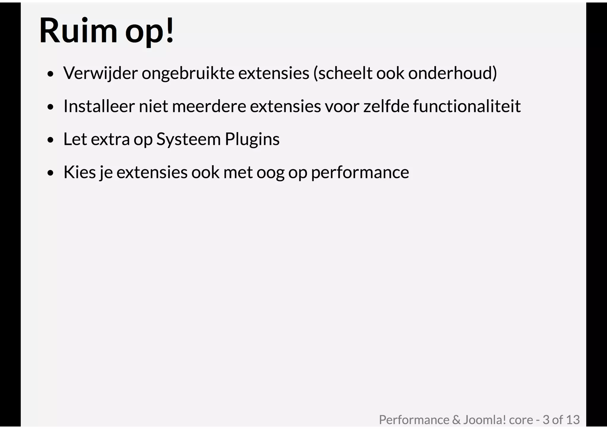 Performance & Joomla! core @ Joomla! Performance Expert Sessie