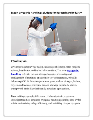 Expert Cryogenic Handling Solutions for Research and Industry.docx
