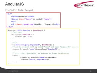 www.agentbase.de 45
AngularJS
End-To-End Tests - Beispiel
 