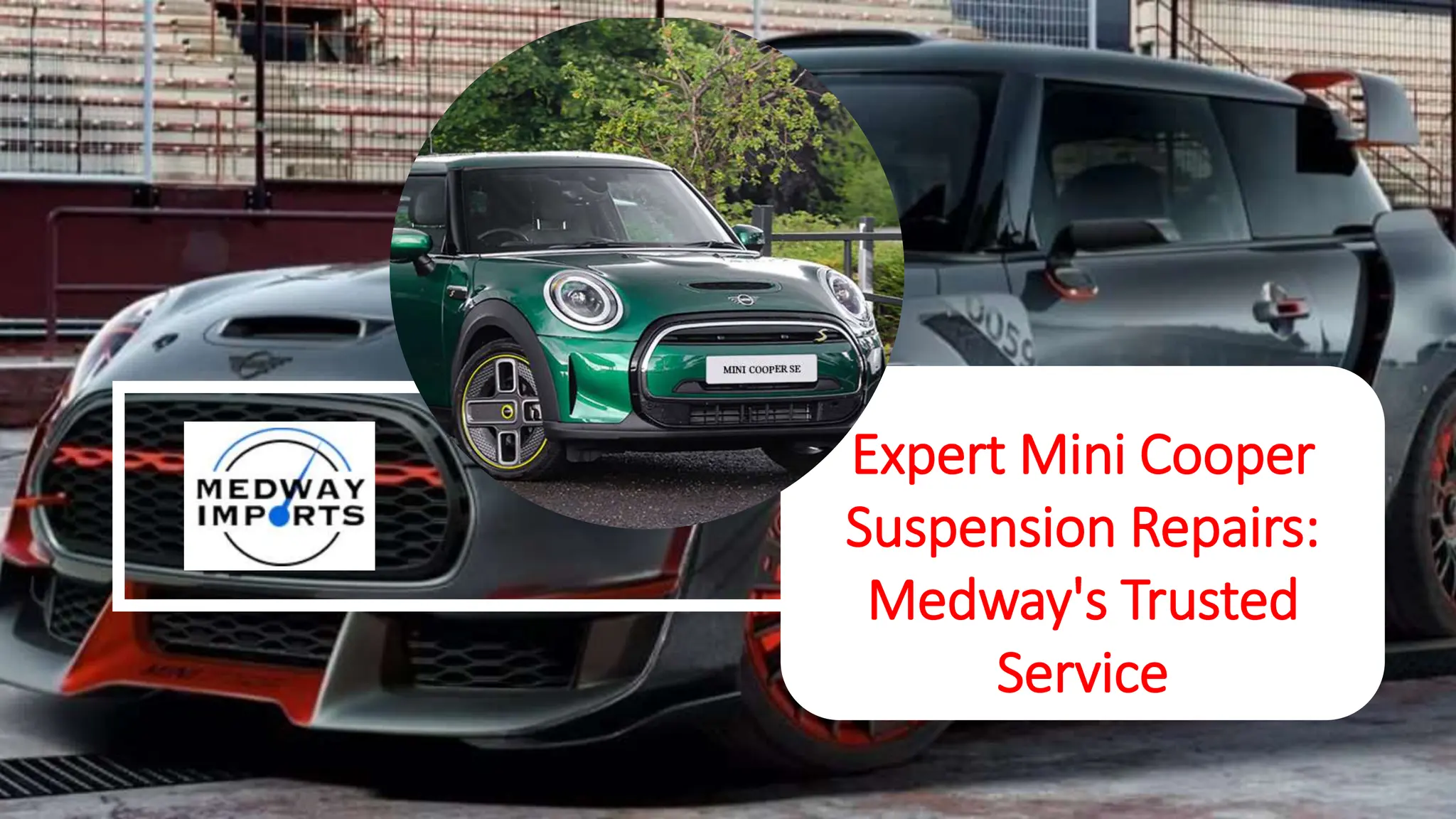 Expert Mini Cooper
Suspension Repairs:
Medway's Trusted
Service