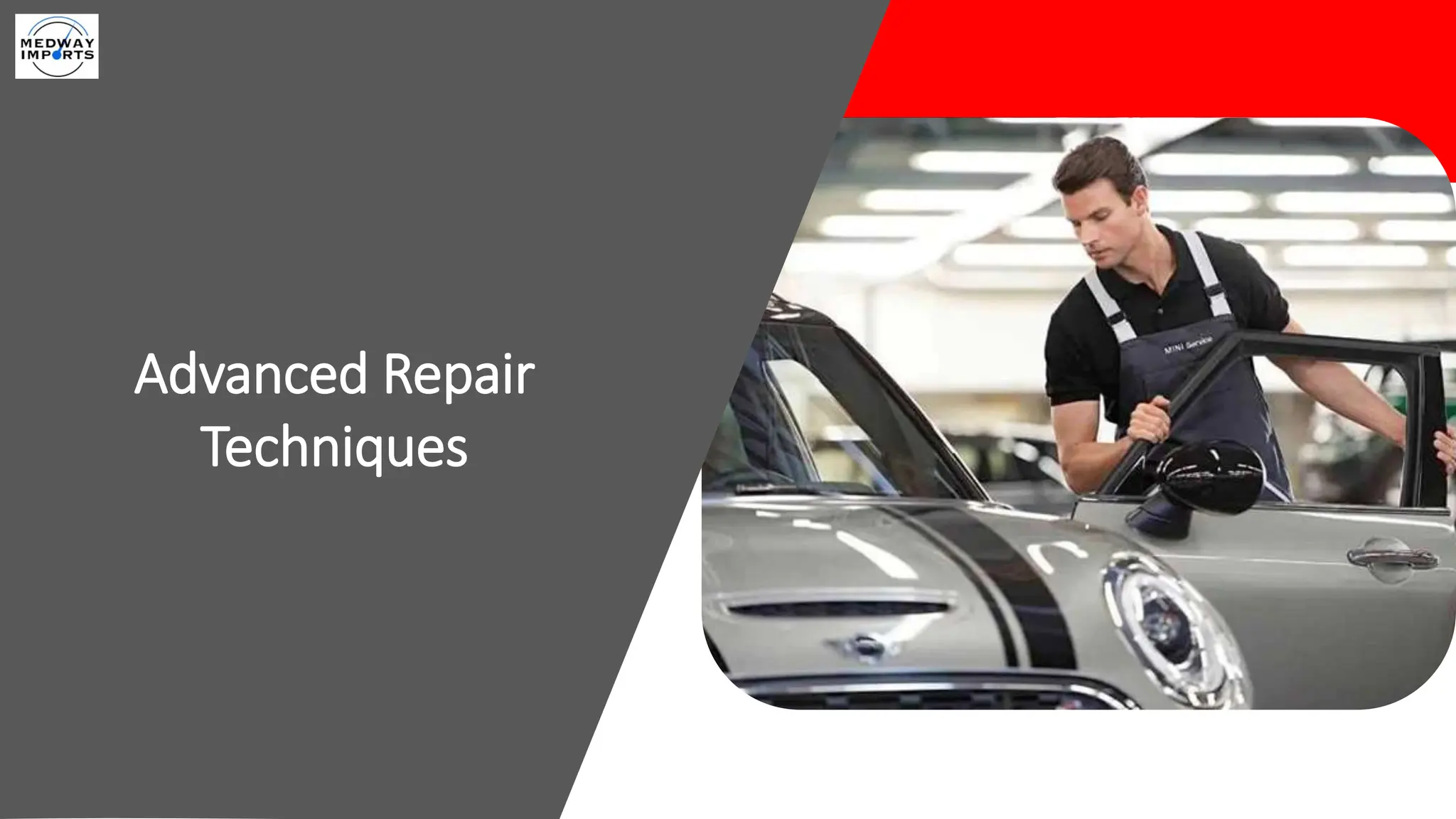 Advanced Repair
Techniques