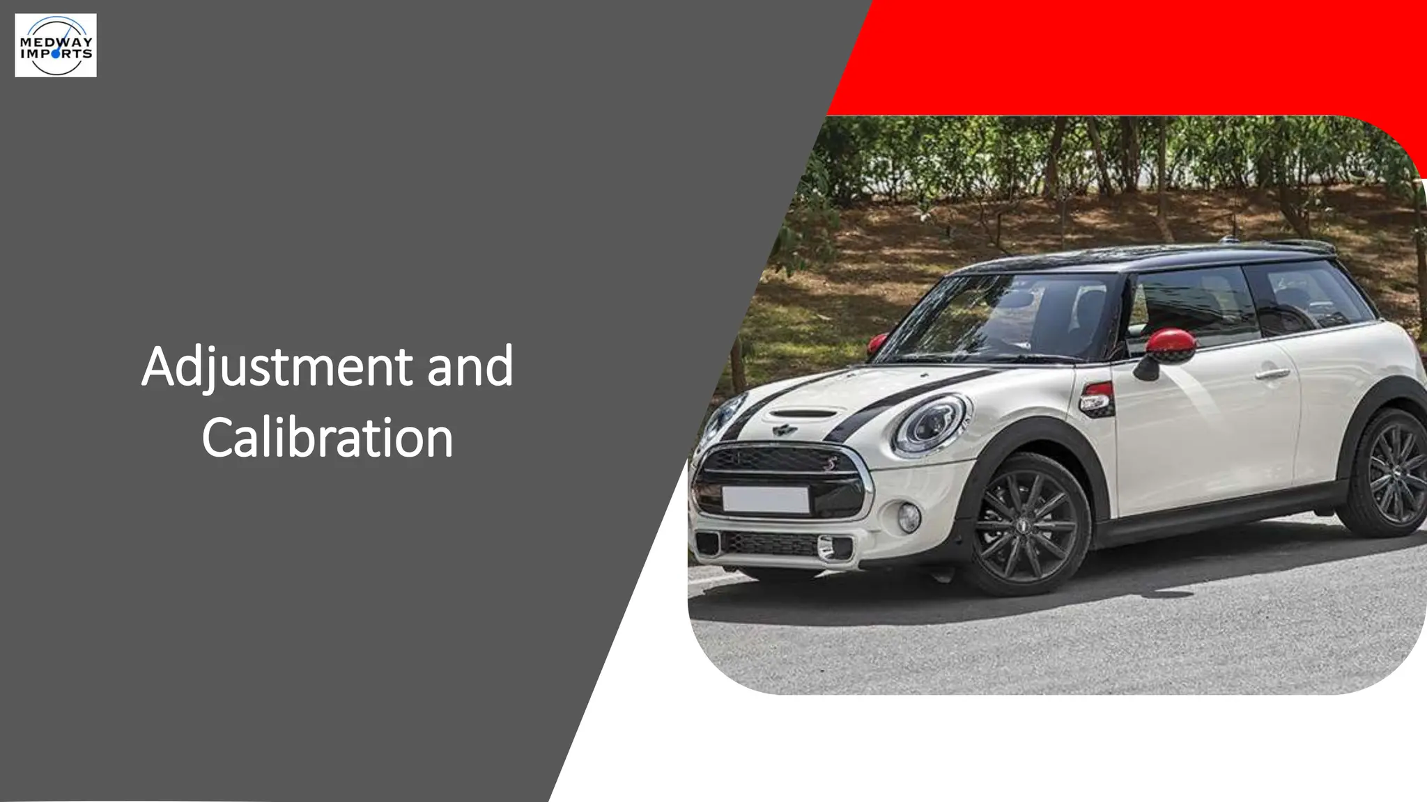 Adjustment and
Calibration