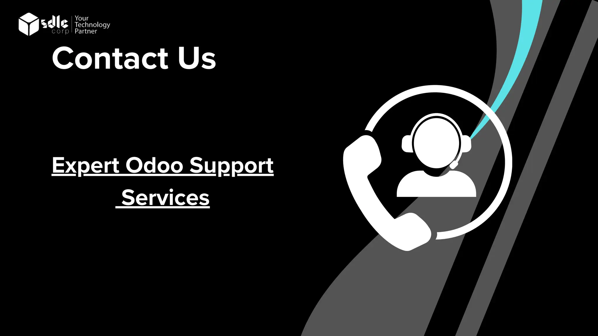Contact Us
Expert Odoo Support
Services
 
