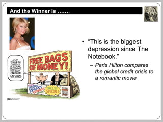 Experts On Credit Crisis