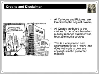 Experts On Credit Crisis