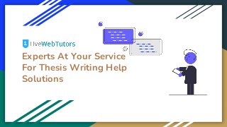 Experts At Your Service
For Thesis Writing Help
Solutions
 
