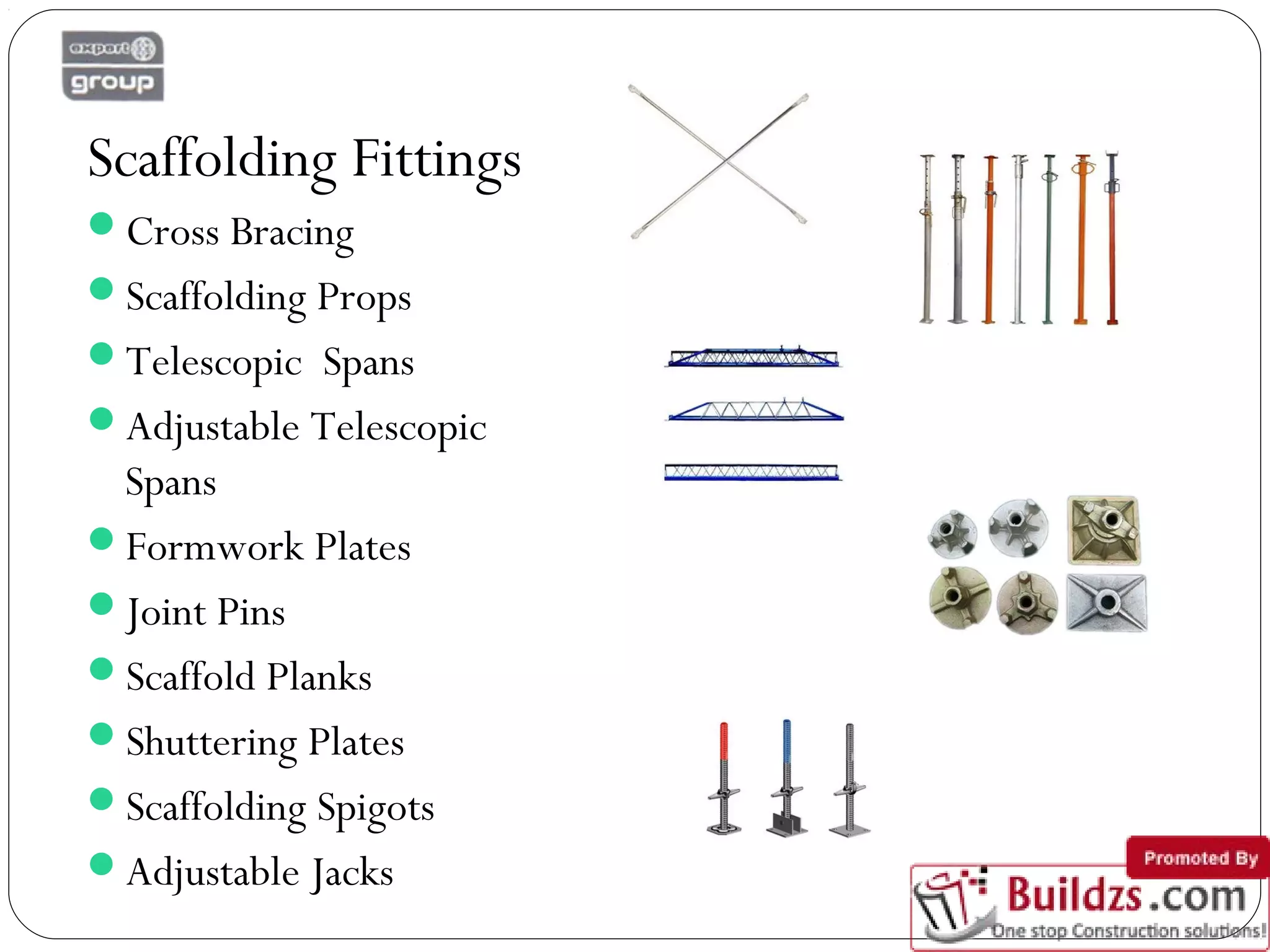 For More details please VisitFor More details please Visit
http://www.expertscaffoldings.com/http://www.expertscaffoldings.com/