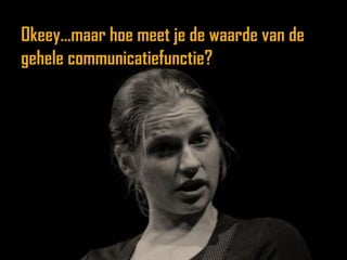 Grenzen en doelenJe werkt bij het UMCG op de afdeling communicatie. Levensbedreigende en chronische ziekten tijdig opsporen en behandelen, en nog liever, zien te voorkomen. Het UMCG wil hieraan bijdragen en heeft daarom als missie: Bouwen aan de toekomst van gezondheid.  	Hoe kan communicatie bijdragen aan het functioneren van dit ziekenhuis?  	Het ziekenhuis heeft signalen gekregen dat de medewerkertevredenheid beneden peil is. Medewerkers klagen en er is een flinke toename in het ziekteverzuim. Ze vragen jou of je de medewerkertevredenheid kunt verbeteren?