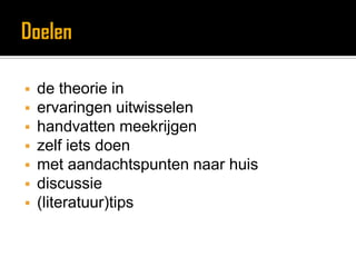 Doelen de theorie in