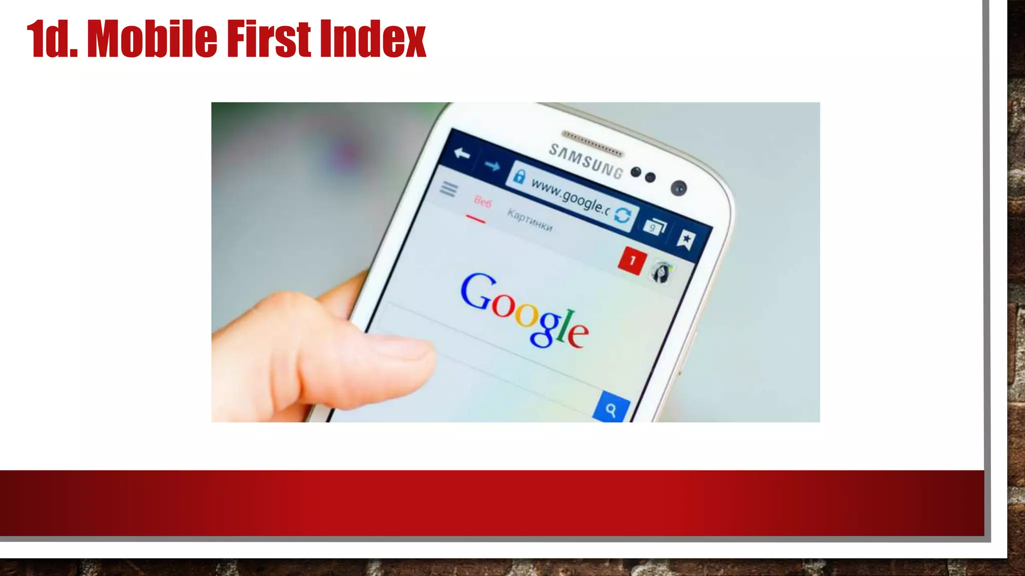 1d. Mobile First Index