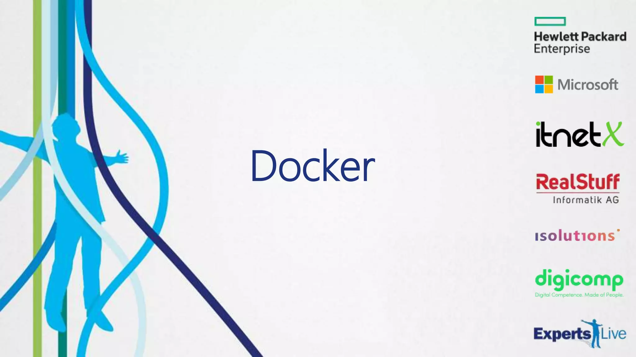 Docker
 