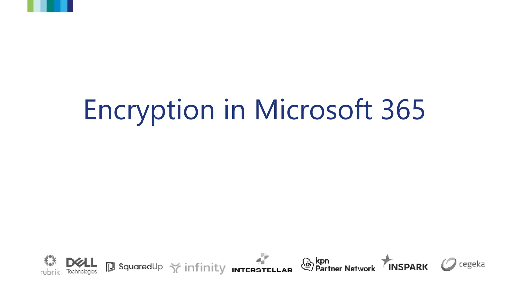 Encryption in Microsoft 365
 